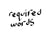 Required Words - Home